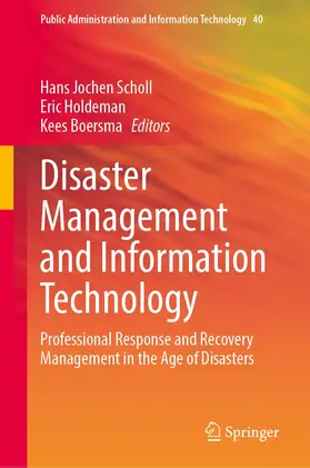 Scholl / Boersma / Holdeman |  Disaster Management and Information Technology | Buch |  Sack Fachmedien