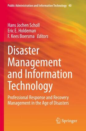 Scholl / Boersma / Holdeman |  Disaster Management and Information Technology | Buch |  Sack Fachmedien