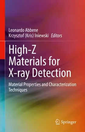 Iniewski / Abbene |  High-Z Materials for X-ray Detection | Buch |  Sack Fachmedien