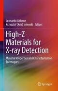 Iniewski / Abbene |  High-Z Materials for X-ray Detection | Buch |  Sack Fachmedien