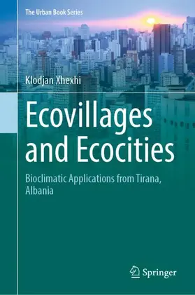 Xhexhi | Ecovillages and Ecocities | Buch | 978-3-031-20958-1 | sack.de