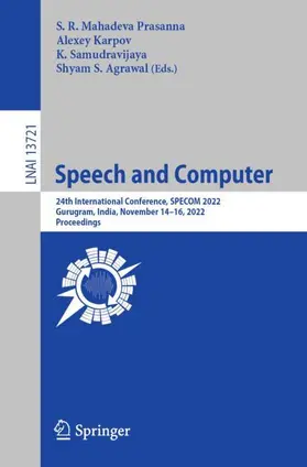 Prasanna / Agrawal / Karpov | Speech and Computer | Buch | 978-3-031-20979-6 | www.sack.de