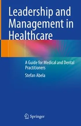 Abela | Leadership and Management in Healthcare | E-Book | www.sack.de