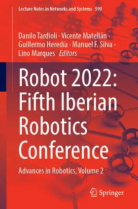 Tardioli / Matellán / Marques |  ROBOT2022: Fifth Iberian Robotics Conference | Buch |  Sack Fachmedien
