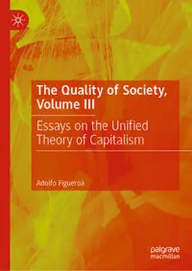 Figueroa | The Quality of Society, Volume III | E-Book | www.sack.de