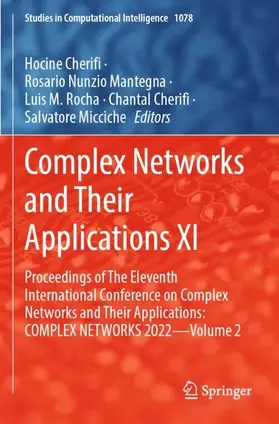 Cherifi / Mantegna / Micciche | Complex Networks and Their Applications XI | Buch | 978-3-031-21133-1 | sack.de