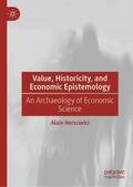 Herscovici |  Value, Historicity, and Economic Epistemology | Buch |  Sack Fachmedien