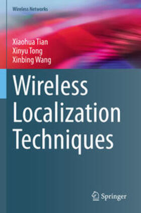 Tian / Wang / Tong | Wireless Localization Techniques | Buch | 978-3-031-21180-5 | sack.de