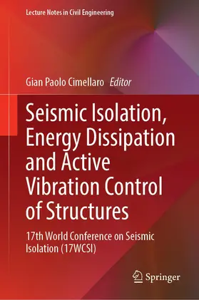 Cimellaro |  Seismic Isolation, Energy Dissipation and Active Vibration Control of Structures | Buch |  Sack Fachmedien