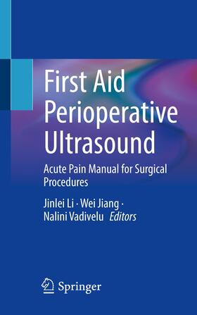 Li / Jiang / Vadivelu | First Aid Perioperative Ultrasound | E-Book | sack.de