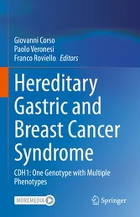 Corso / Veronesi / Roviello |  Hereditary Gastric and Breast Cancer Syndrome | eBook | Sack Fachmedien