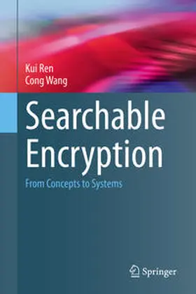 Ren / Wang |  Searchable Encryption | eBook | Sack Fachmedien