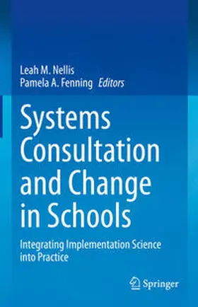 Nellis / Fenning | Systems Consultation and Change in Schools | E-Book | sack.de