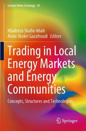 Gazafroudi / Shafie-khah |  Trading in Local Energy Markets and Energy Communities | Buch |  Sack Fachmedien