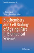 Harris / Korolchuk |  Biochemistry and Cell Biology of Ageing: Part III Biomedical Science | eBook | Sack Fachmedien