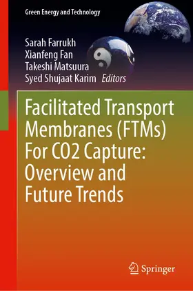 Farrukh / Karim / Fan |  Facilitated Transport Membranes (FTMs) for CO2 Capture: Overview and Future Trends | Buch |  Sack Fachmedien