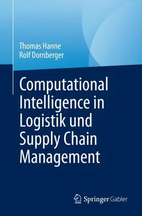 Dornberger / Hanne |  Computational Intelligence in Logistik und Supply Chain Management | Buch |  Sack Fachmedien