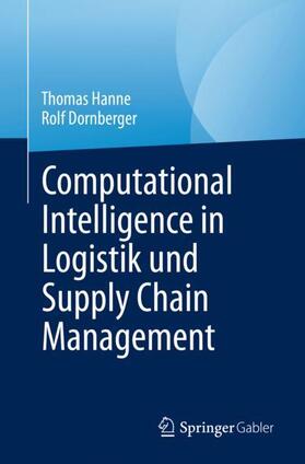 Dornberger / Hanne | Computational Intelligence in Logistik und Supply Chain Management | Buch | 978-3-031-21451-6 | sack.de