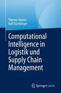 Dornberger / Hanne |  Computational Intelligence in Logistik und Supply Chain Management | Buch |  Sack Fachmedien