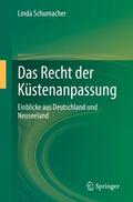 Schumacher |  Das Recht der Küstenanpassung | Buch |  Sack Fachmedien