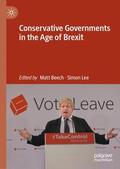 Lee / Beech |  Conservative Governments in the Age of Brexit | Buch |  Sack Fachmedien