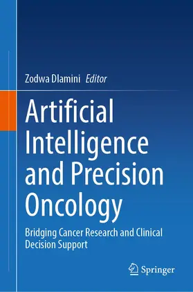 Dlamini | Artificial Intelligence and Precision Oncology | Buch | 978-3-031-21505-6 | www.sack.de