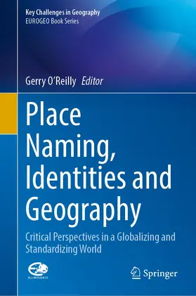O’Reilly |  Place Naming, Identities and Geography | Buch |  Sack Fachmedien