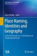 O’Reilly |  Place Naming, Identities and Geography | Buch |  Sack Fachmedien