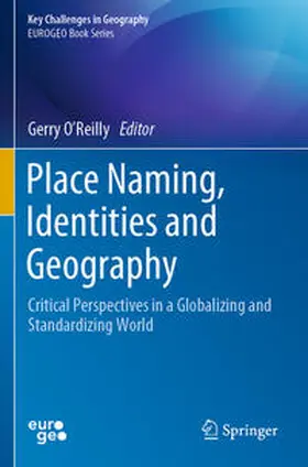 O’Reilly |  Place Naming, Identities and Geography | Buch |  Sack Fachmedien