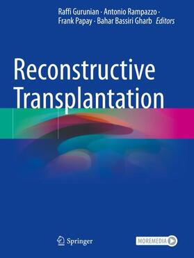 Gurunian / Bassiri Gharb / Rampazzo | Reconstructive Transplantation | Buch | 978-3-031-21522-3 | sack.de