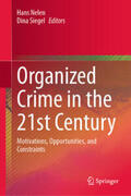 Nelen / Siegel |  Organized Crime in the 21st Century | eBook | Sack Fachmedien