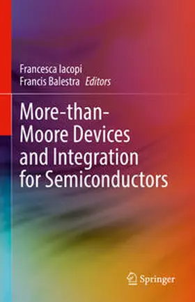 Iacopi / Balestra |  More-than-Moore Devices and Integration for Semiconductors | eBook | Sack Fachmedien