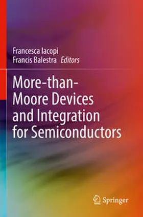 Iacopi / Balestra |  More-than-Moore Devices and Integration for Semiconductors | Buch |  Sack Fachmedien