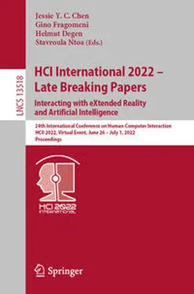 Chen / Fragomeni / Degen |  HCI International 2022 – Late Breaking Papers: Interacting with eXtended Reality and Artificial Intelligence | eBook | Sack Fachmedien