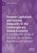 Akizhanov |  Finance Capitalism and Income Inequality in the Contemporary Global Economy | Buch |  Sack Fachmedien