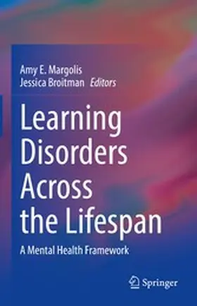 Margolis / Broitman | Learning Disorders Across the Lifespan | E-Book | www.sack.de
