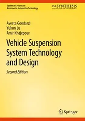 Goodarzi / Lu / Khajepour |  Vehicle Suspension System Technology and Design | eBook | Sack Fachmedien