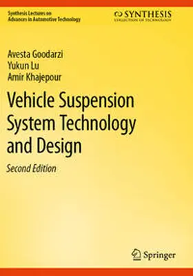 Goodarzi / Khajepour / Lu |  Vehicle Suspension System Technology and Design | Buch |  Sack Fachmedien