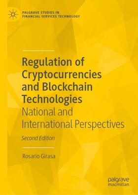 Girasa | Regulation of Cryptocurrencies and Blockchain Technologies | Buch | 978-3-031-21811-8 | sack.de