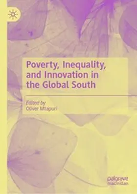 Mtapuri |  Poverty, Inequality, and Innovation in the Global South | eBook | Sack Fachmedien