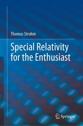 Strohm |  Special Relativity for the Enthusiast | Buch |  Sack Fachmedien