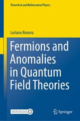 Bonora | Fermions and Anomalies in Quantum Field Theories | E-Book | www.sack.de