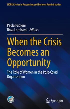 Lombardi / Paoloni |  When the Crisis Becomes an Opportunity | Buch |  Sack Fachmedien