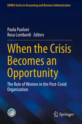 Lombardi / Paoloni |  When the Crisis Becomes an Opportunity | Buch |  Sack Fachmedien