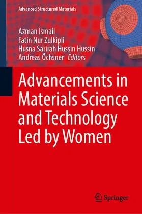 Ismail / Öchsner / Nur Zulkipli |  Advancements in Materials Science and Technology Led by Women | Buch |  Sack Fachmedien
