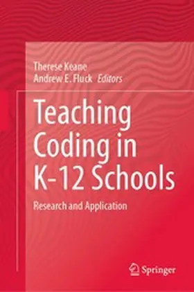 Keane / Fluck | Teaching Coding in K-12 Schools | E-Book | www.sack.de