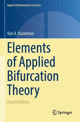 Kuznetsov |  Elements of Applied Bifurcation Theory | Buch |  Sack Fachmedien