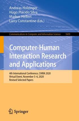 Holzinger / Constantine / Silva |  Computer-Human Interaction Research and Applications | Buch |  Sack Fachmedien