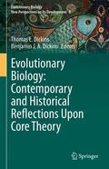 Dickins |  Evolutionary Biology: Contemporary and Historical Reflections Upon Core Theory | Buch |  Sack Fachmedien