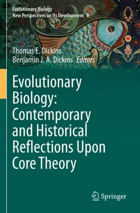 Dickins |  Evolutionary Biology: Contemporary and Historical Reflections Upon Core Theory | Buch |  Sack Fachmedien
